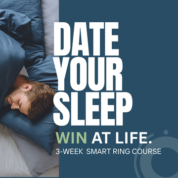 Sleep Better in 21 Days - Smart Ring e-Course